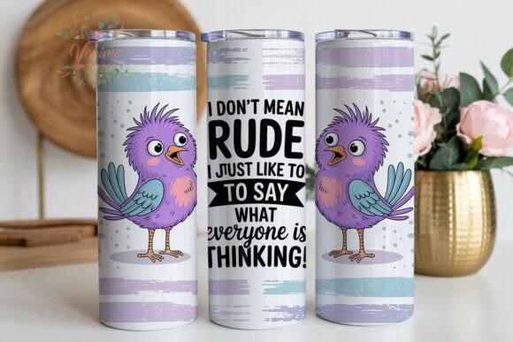 Download Quirky Sarcastic Bird Tumbler Wrap PNG - Premium Resources